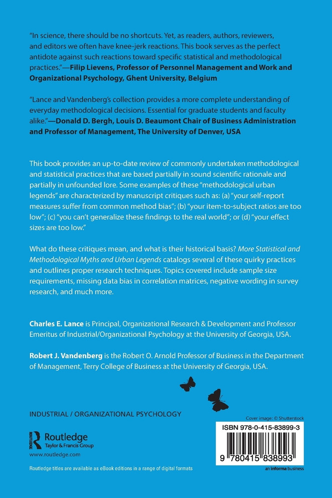 More Statistical and Methodological Myths and Urban Legends