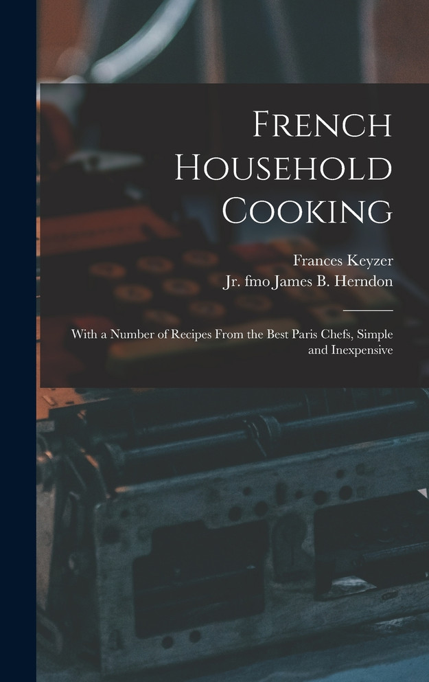 French Household Cooking