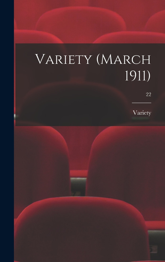 Variety (March 1911); 22
