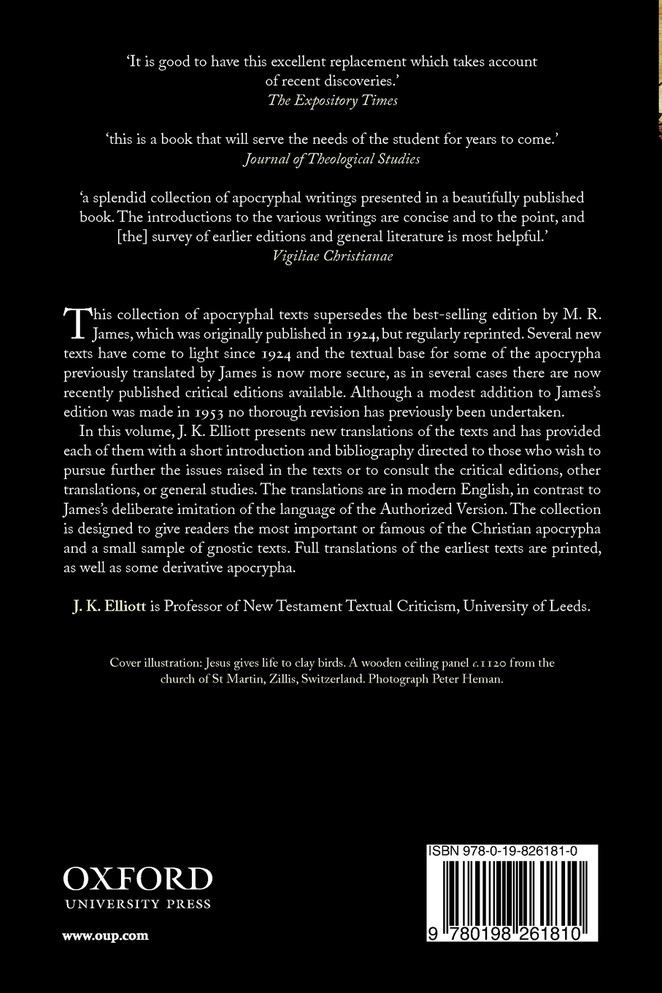 The Apocryphal New Testament A Collection of Apocryphal Christian Literature in an English Translation