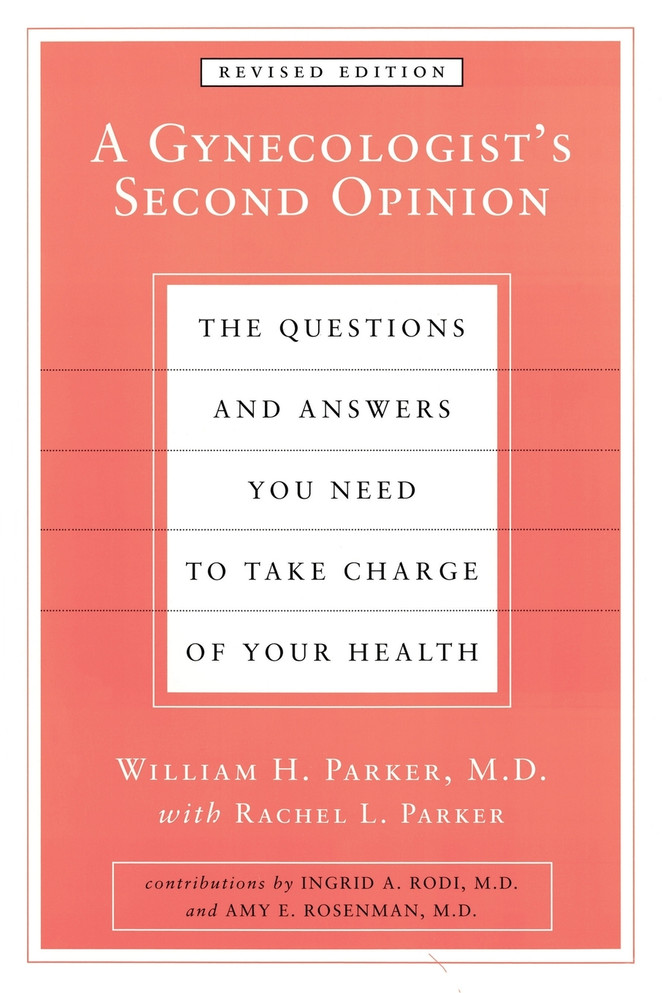 A Gynecologist's Second Opinion