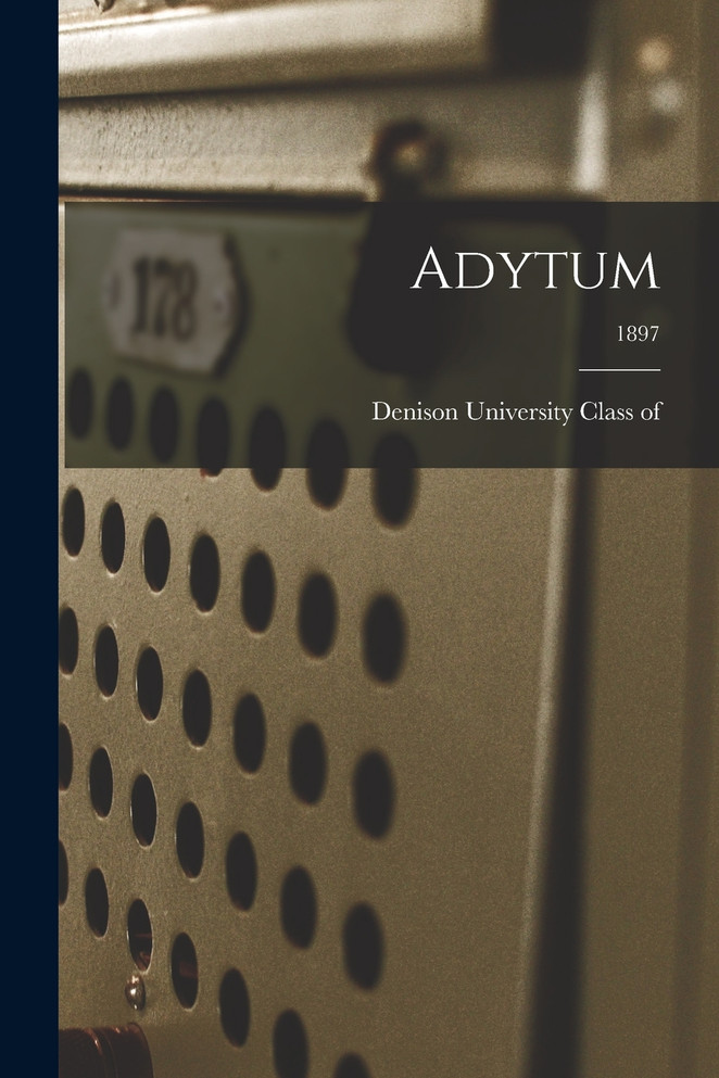 Adytum; 1897