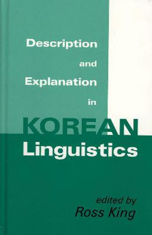 Description and Explanation in Korean Linguistics