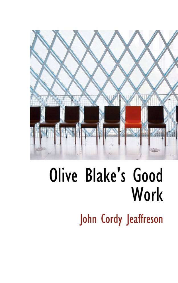 Olive Blake's Good Work