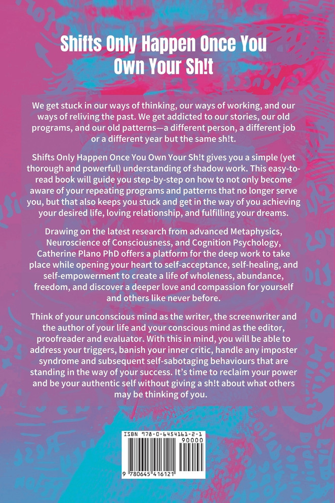 Shifts Only Happen Once You Own Your Sh!t