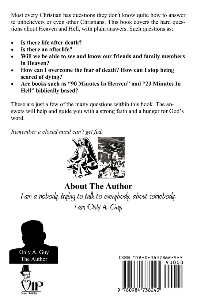 Hard Questions about Heaven and Hell