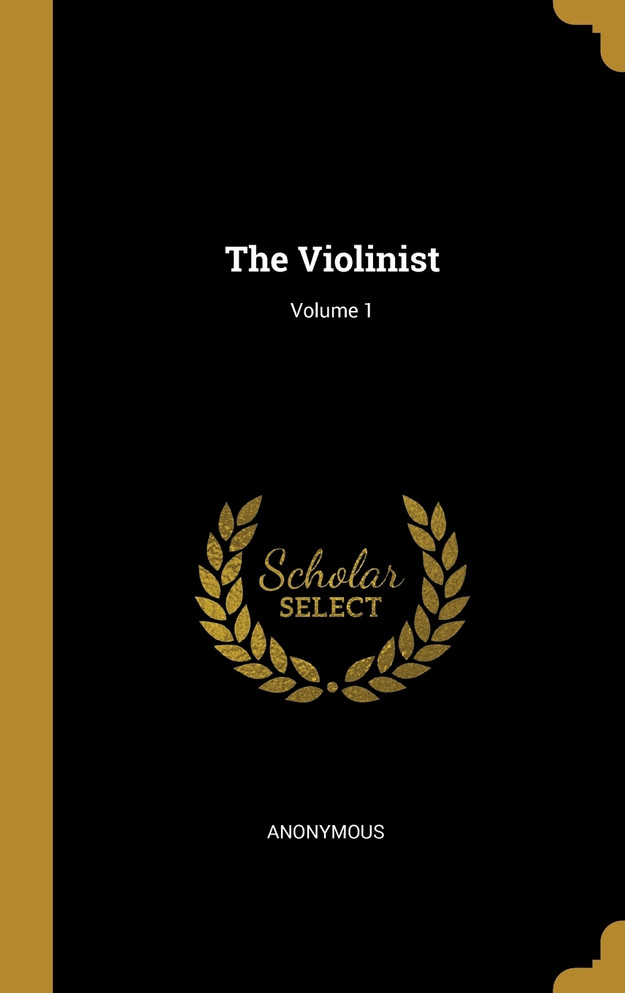 The Violinist; Volume 1