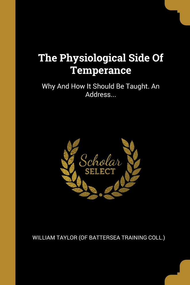 The Physiological Side Of Temperance