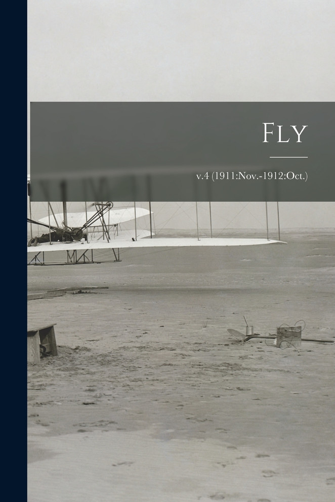 Fly; v.4 (1911