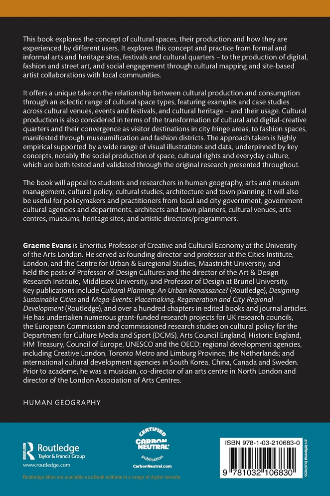 Cultural Spaces, Production and Consumption