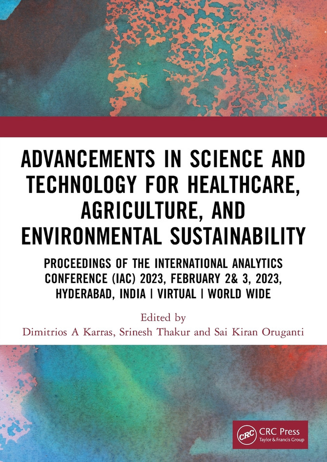 Advancements in Science and Technology for Healthcare, Agriculture, and Environmental Sustainability