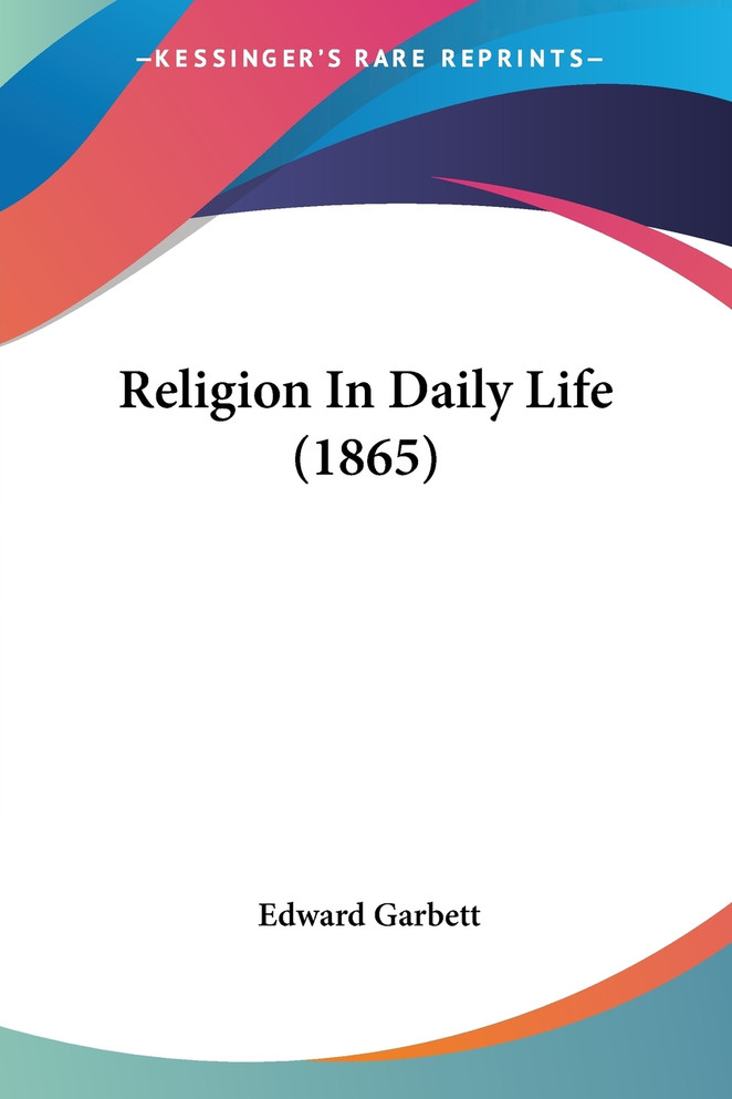 Religion In Daily Life (1865)