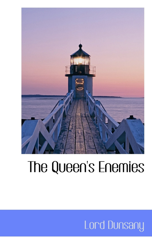 The Queen's Enemies