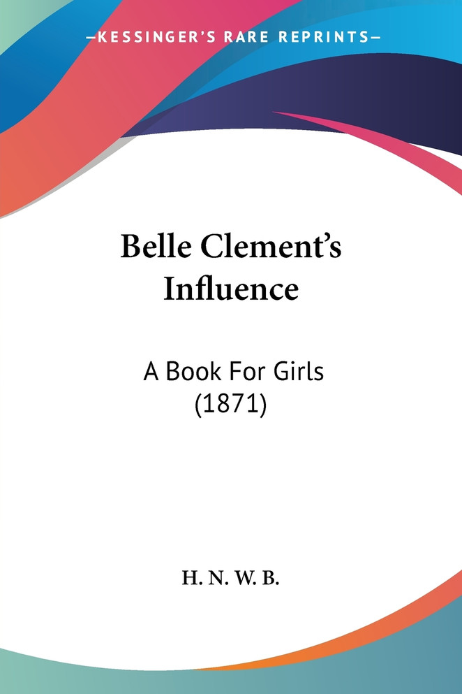 Belle Clement's Influence