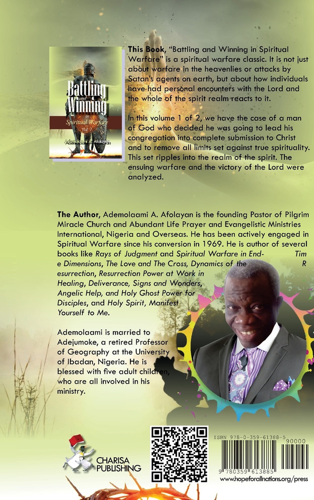 Battling and Winning in Spiritual Warfare Vol. 1