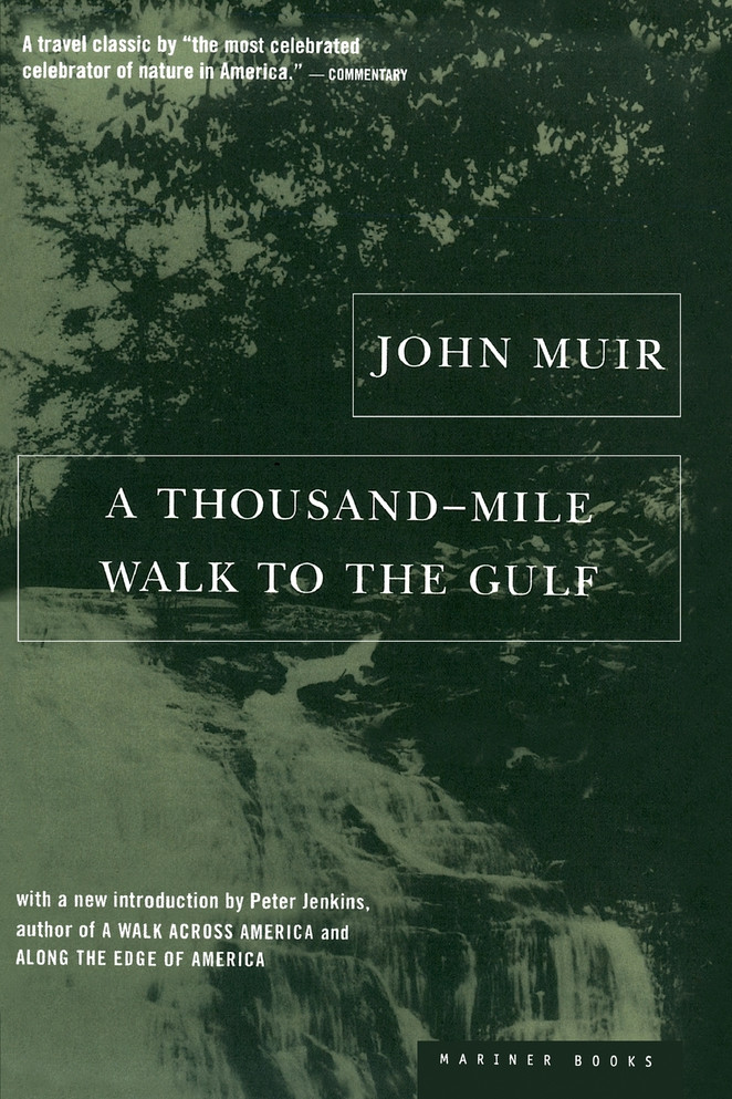 Thousand-Mile Walk to the Gulf, A