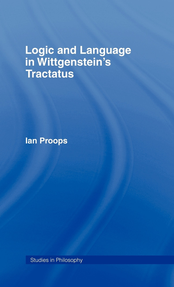 Logic and Language in Wittgenstein's Tractatus