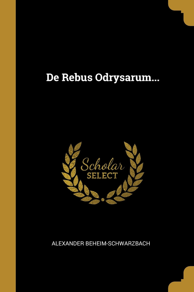 De Rebus Odrysarum...