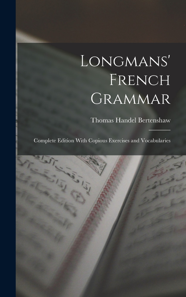 Longmans' French Grammar