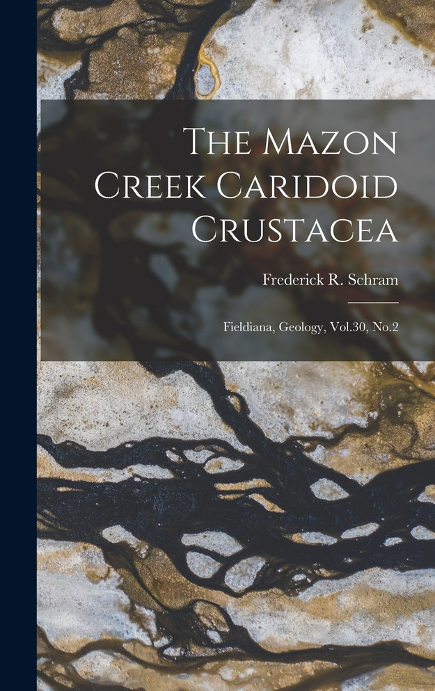 The Mazon Creek Caridoid Crustacea