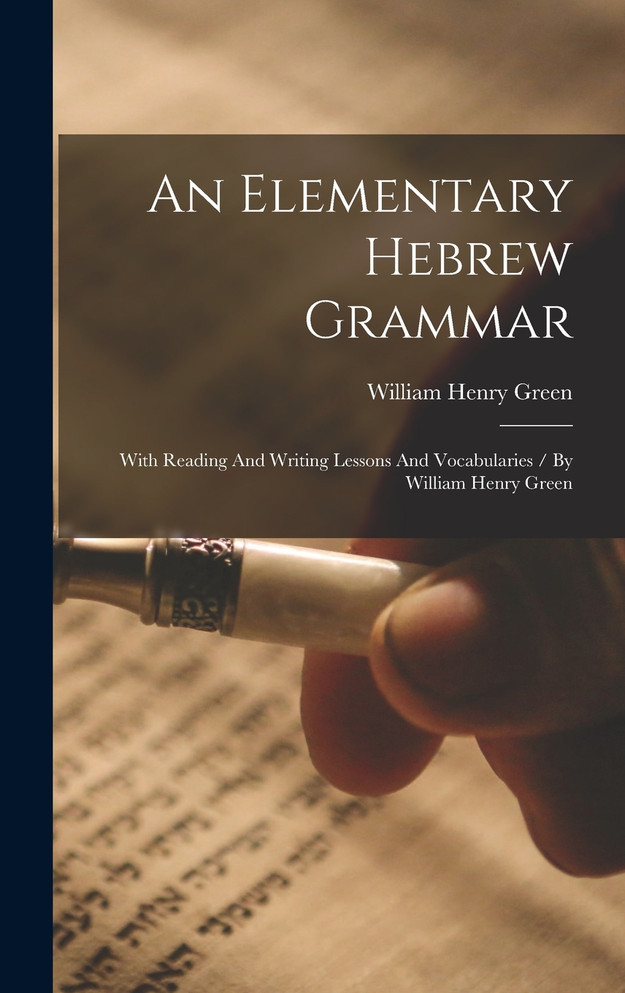An Elementary Hebrew Grammar