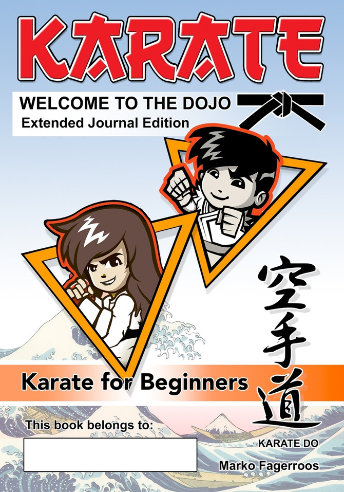 WELCOME TO THE DOJO - KARATE FOR BEGINNERS