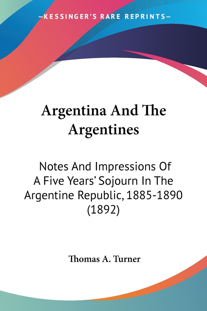 Argentina And The Argentines