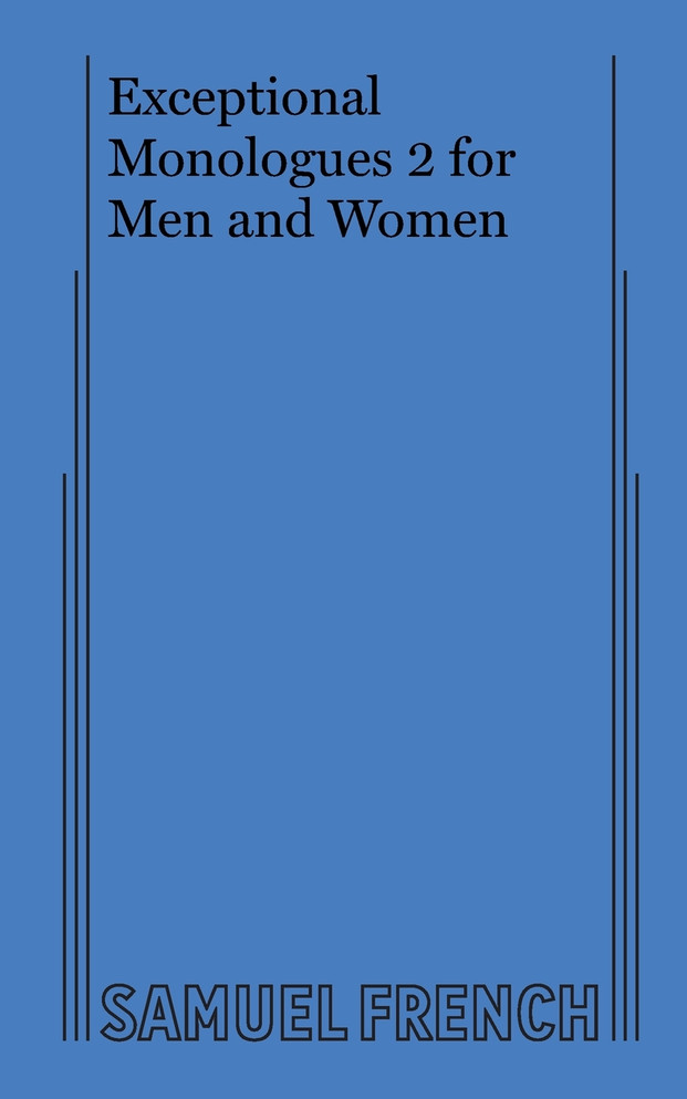 Exceptional Monologues 2 for Men and Women
