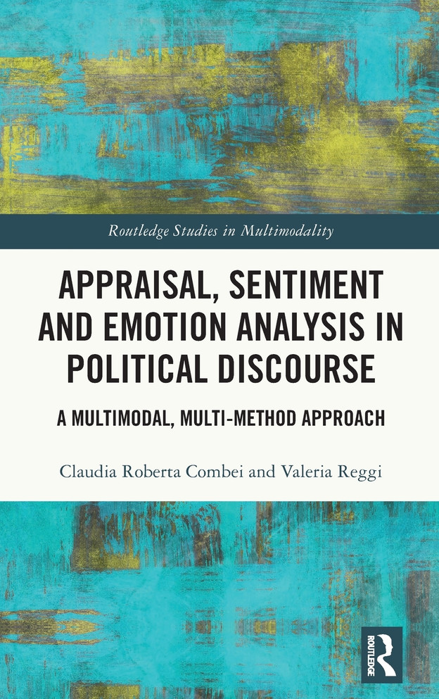 Appraisal, Sentiment and Emotion Analysis in Political Discourse