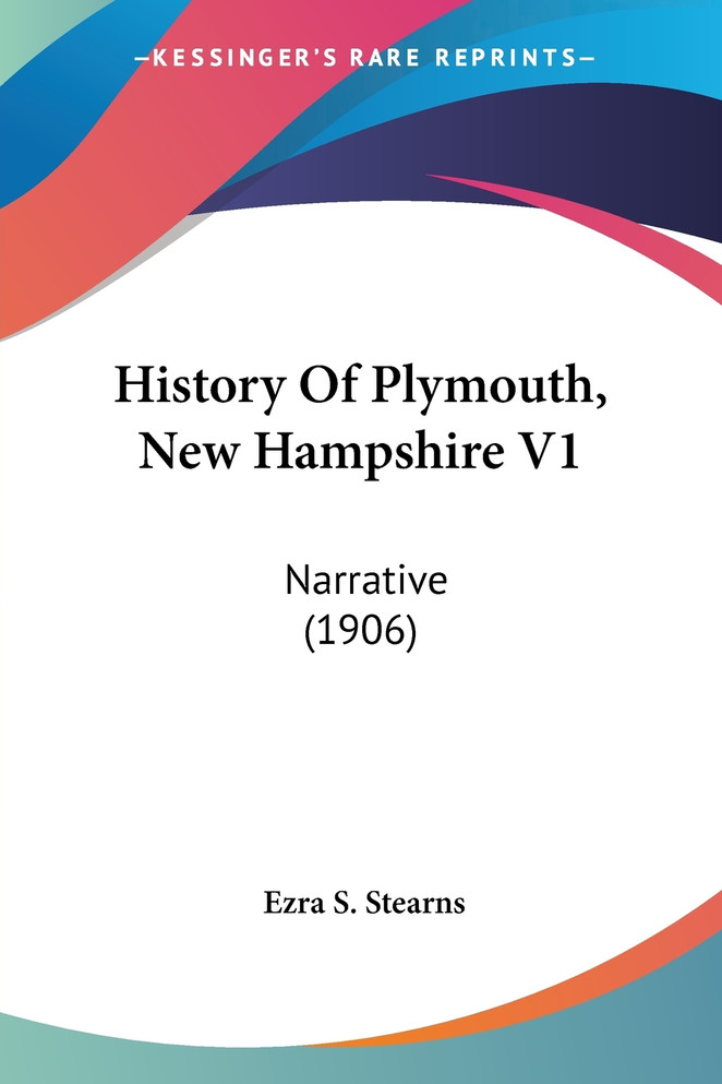 History Of Plymouth, New Hampshire V1