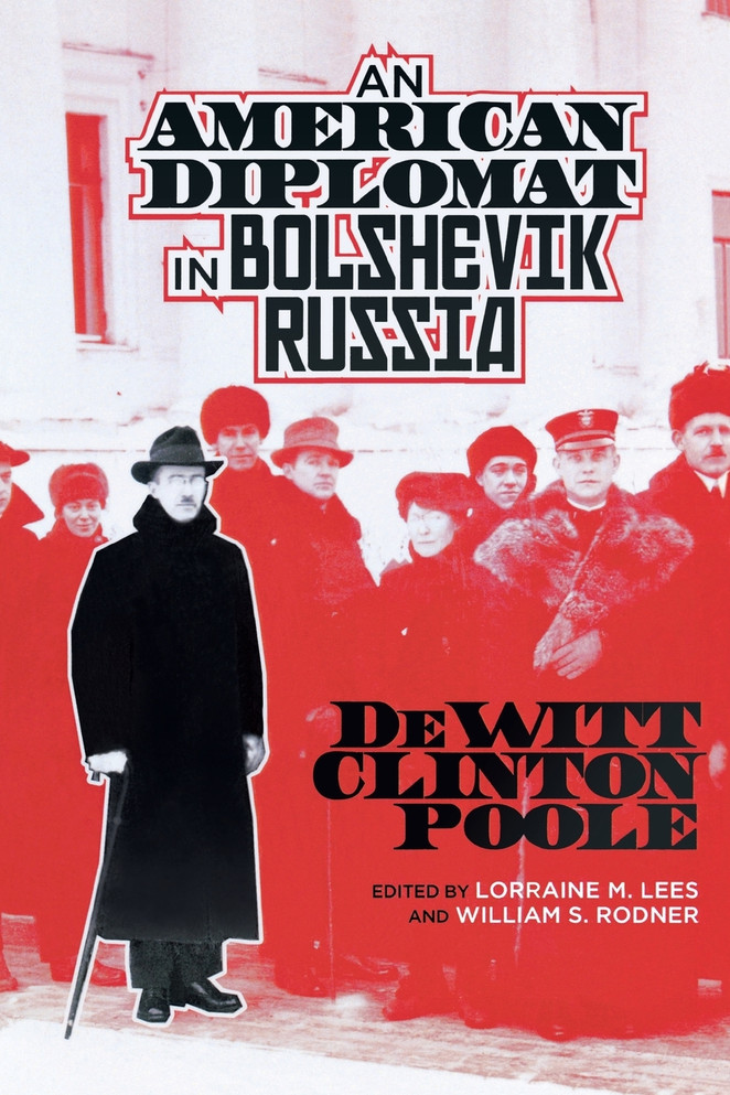 American Diplomat in Bolshevik Russia