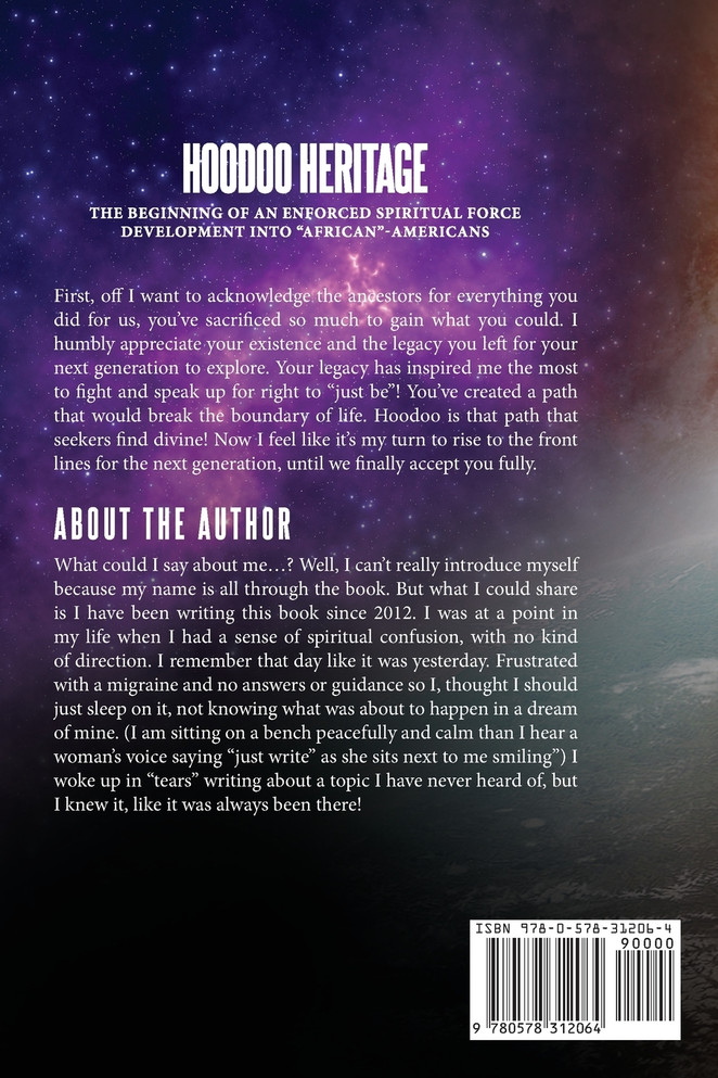 HOODOO HERITAGE The Beginning Of An Enforced Spiritual Force Development Into "AFRICAN"-AMERICANS