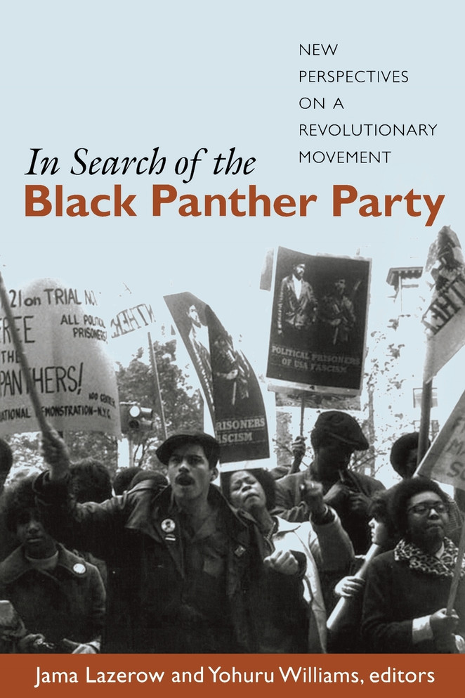 In Search of the Black Panther Party