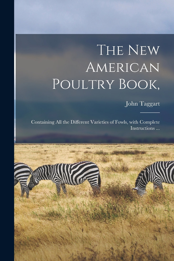 The New American Poultry Book,