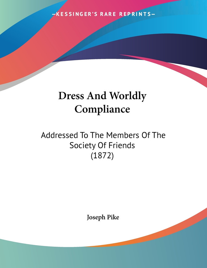 Dress And Worldly Compliance