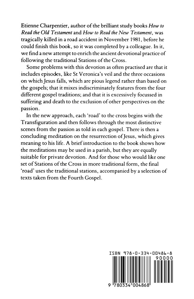 Five Roads to the Cross According to the Gospels