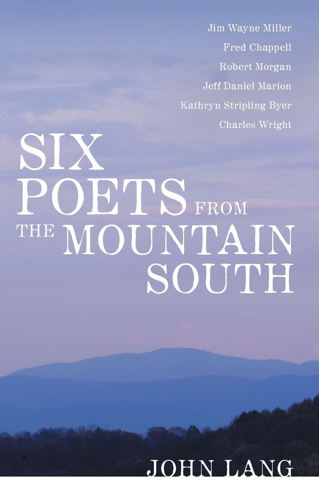Six Poets from the Mountain South