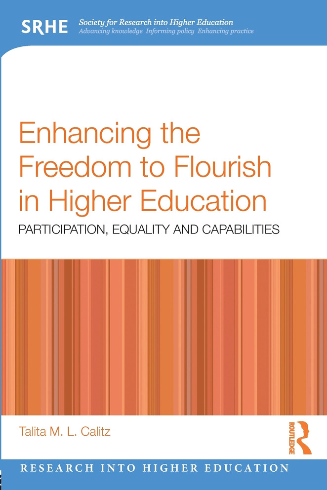 Enhancing the Freedom to Flourish in Higher Education