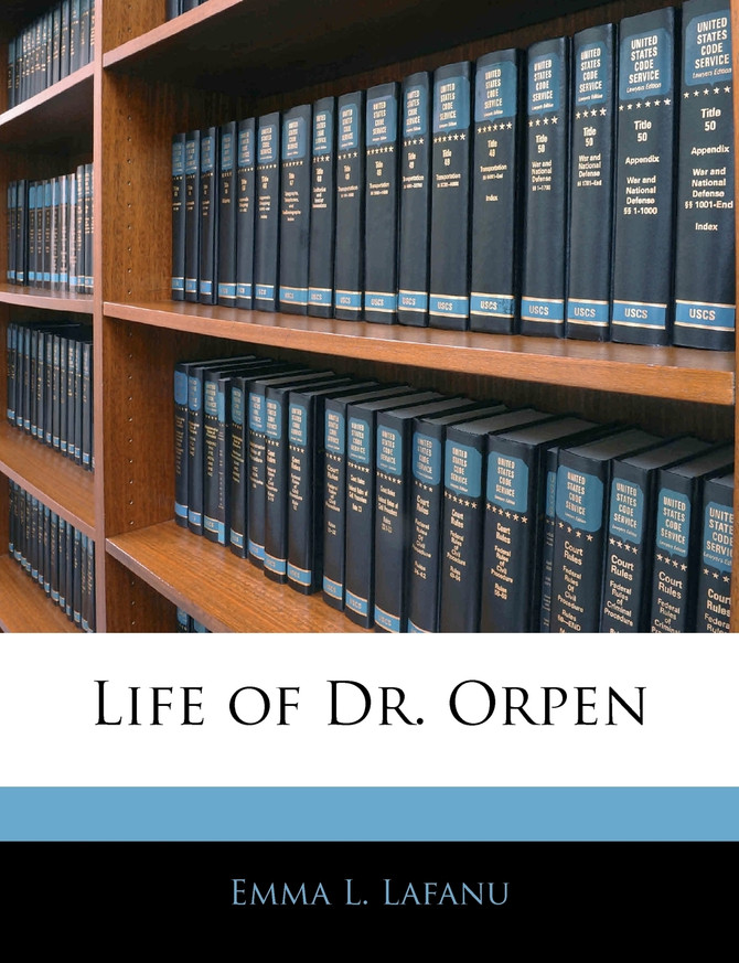 Life of Dr. Orpen