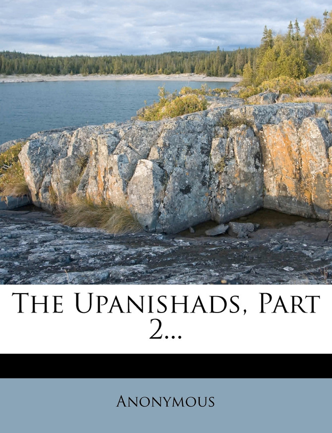 The Upanishads, Part 2...
