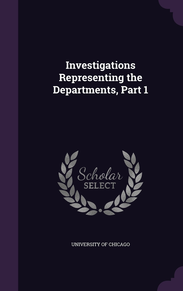 Investigations Representing the Departments, Part 1