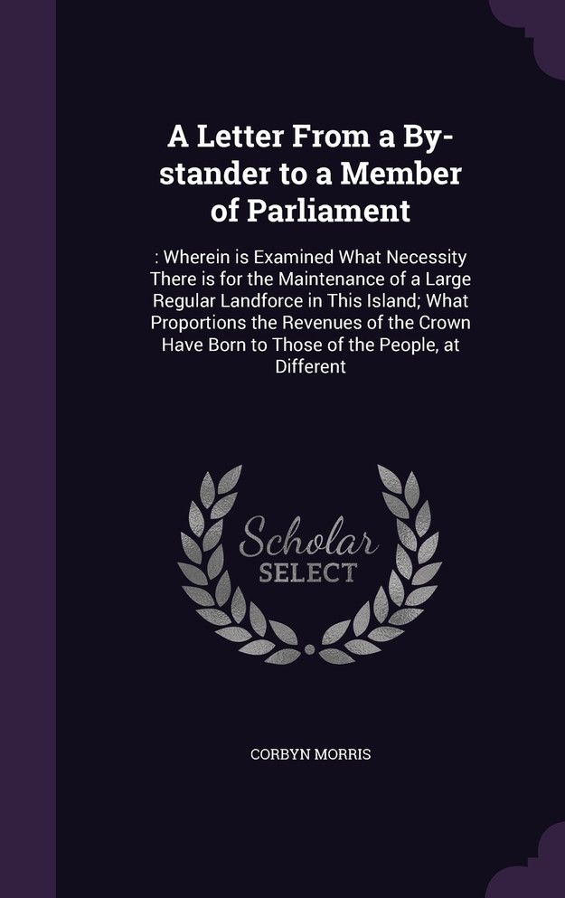 A Letter From a By-stander to a Member of Parliament