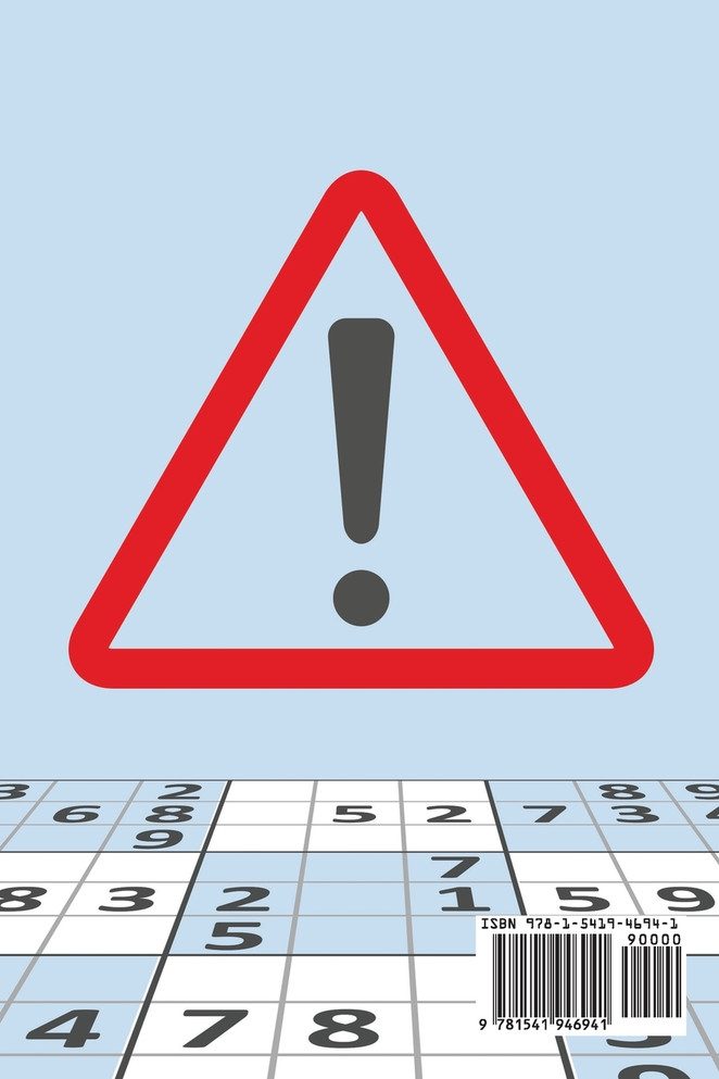 ¡Estás avisado! Sudokus difíciles para genios