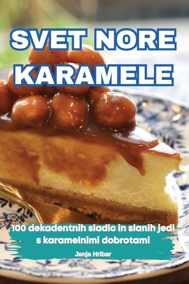 SVET NORE KARAMELE