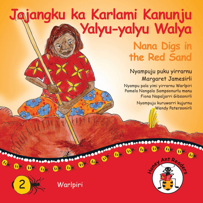 Jajangku Ka Karlami Kanunju Yalyu-Yalyu Walya - Nana Digs In The Red Sand