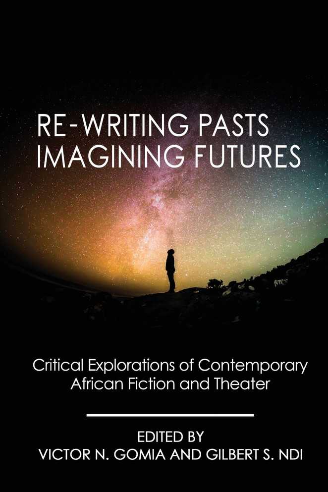 Re-writing Pasts, Imagining Futures