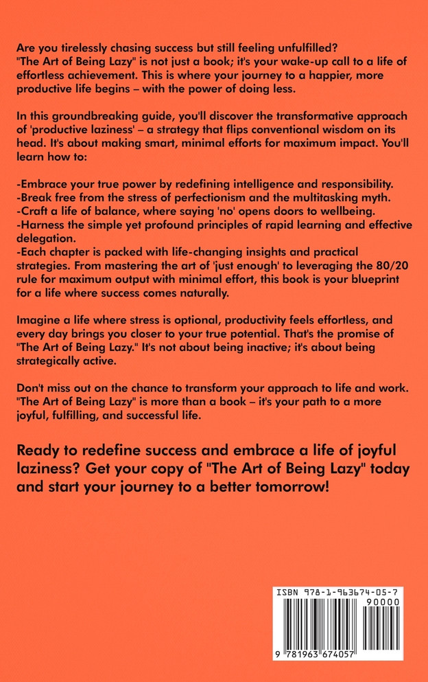 The Art of Being Lazy