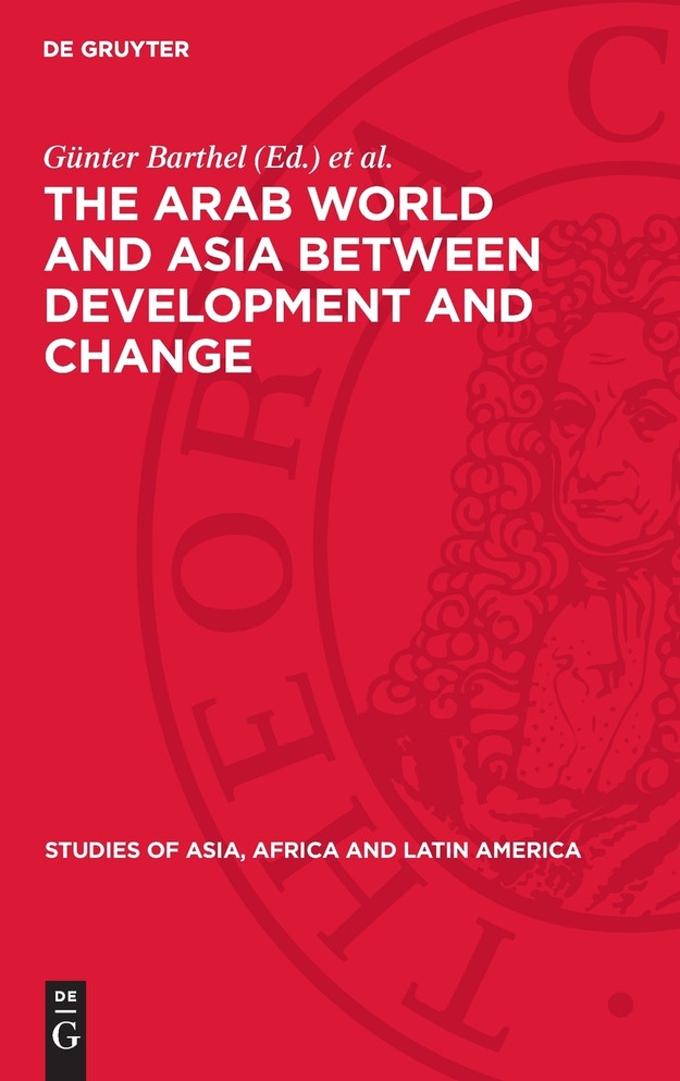 The Arab World and Asia between Development and Change