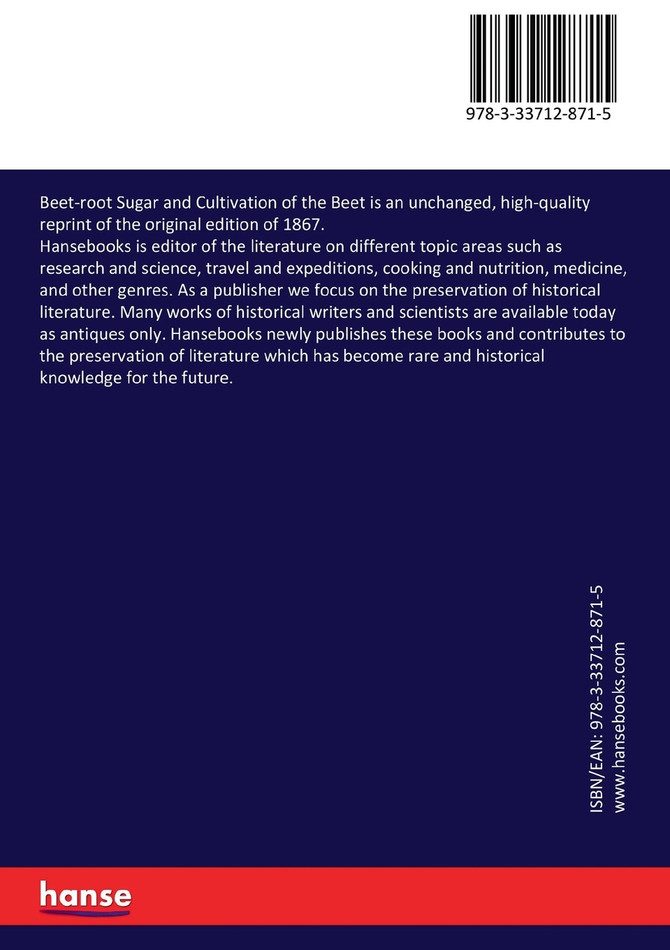 Beet-root Sugar and Cultivation of the Beet