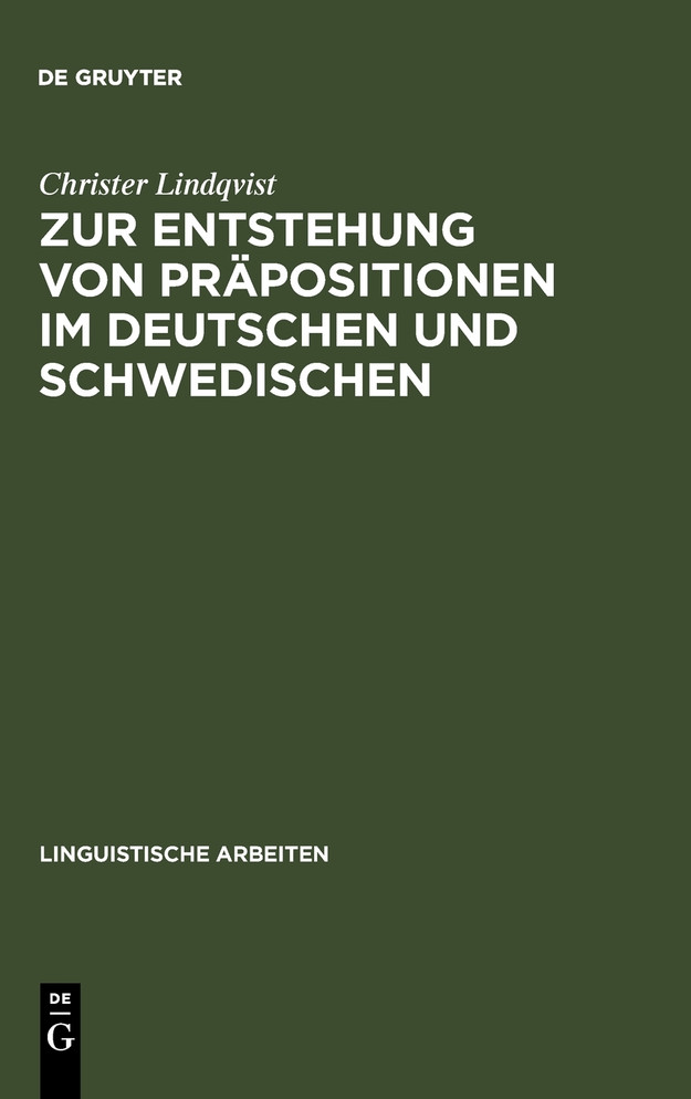 Zur Entstehung von Präpositionen im Deutschen und Schwedischen